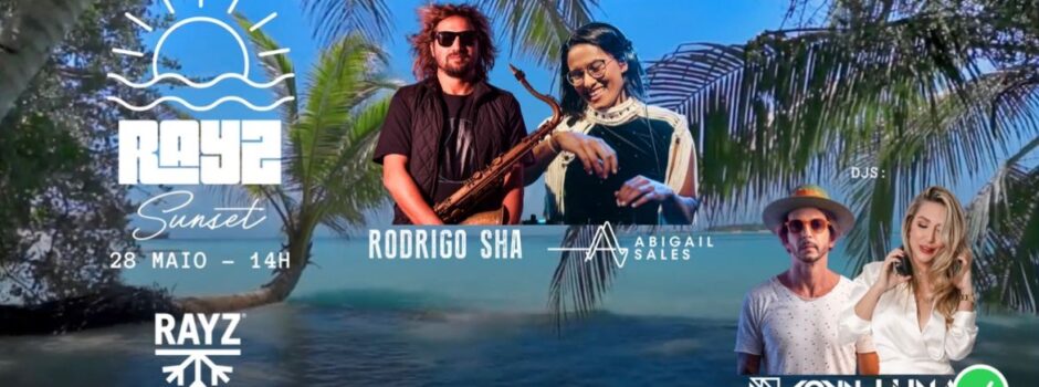 Rayz Rapper Estreia do RAYZ SUNSET - Orla Rio