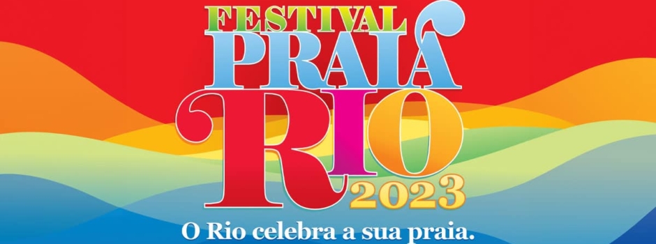 Orla carioca recebe o Festival Praia Rio 2023
