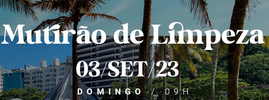 Quiosque Tatuí realiza mutirão no Leme