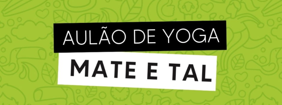 Mate e Tal realiza aulão de Yoga na Barra 1