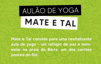 Mate e Tal realiza aulão de Yoga na Barra 1
