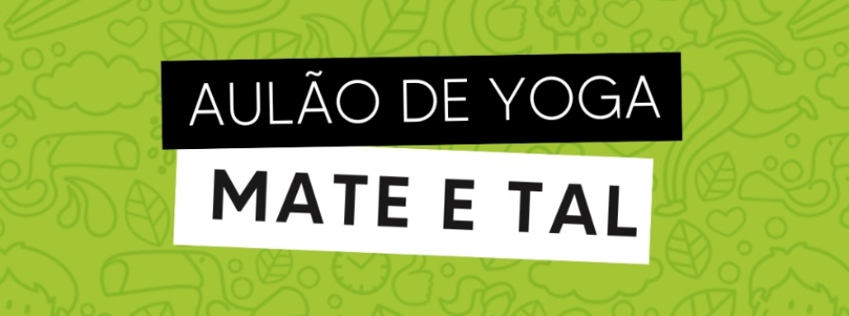 Mate e Tal realiza aulão de Yoga no Match Beach Club 1