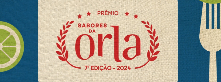 Prêmio Sabores da Orla 2024: Mais delícias, mais categorias e um Rio ainda mais saboroso 1
