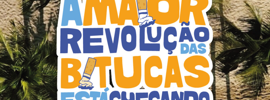 Revolução das Bitucas no Quiosque Tatuí: um Sábado para fazer história!