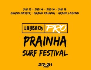 LAYBACK PRO | Prainha Surf Festival