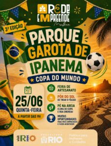 3ª Edição Rede Empreende Mulher – Copa do Mundo no Parque Garota de Ipanema