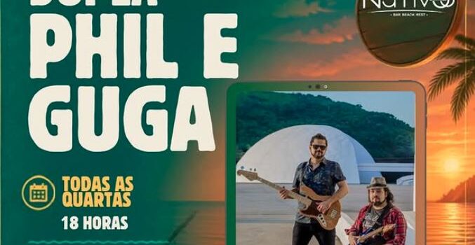 Happy Hour Phil e Guga no Quiosque Nativoo | 18h